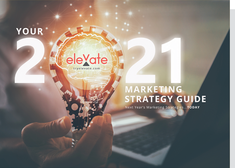 elevate 2021 marketing strategy guide